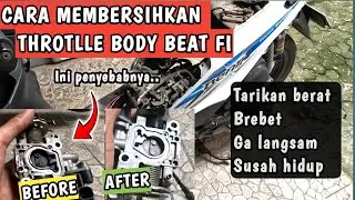 CARA MEMBERSIHKAN THROTTLE BODY BEAT FI LENGKAP STEP BY STEP