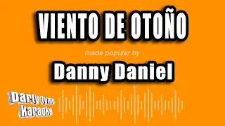 Danny Daniel - Viento De Otoño (Versión Karaoke)