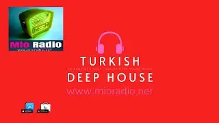 BEST TURKISH SONGS DEEP HOUSE EDITS MIX SET. Enjoy An Hour of Good  Music ..
