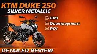 KTM DUKE 250 2026 Review 🔥 Silver Metallic GREY | Price, EMI, Down Payment & Interest Explained