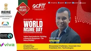Biswadeep Chatterjee, Associate Vice President, HCL Technologies at World MSME Day 2024