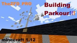 Minecraft 1.12 | Building parkour and playing| ep.#2 (DashNetwork.mc-srv.com) | TheZFD_PRO