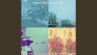 Excellent Music for French Quarter Bars