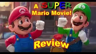 A SUPER Mario Movie! Fan Service and FUN!