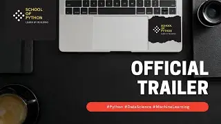 School of Python - Channel Trailer | Python Language | Data Science | Machine learning | Codes