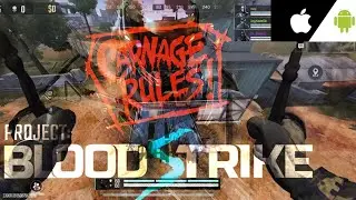Project:Bloodstrike &bull; Gameplay &bull; beta test &bull; Testflight ANDROID/IOS