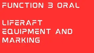 Liferaft equipment and Marking, LSA code , CH IV , survival craft, mmd exam, mmd oral , Function 3