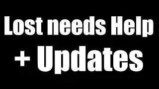 Lost Needs Help + Updates on Ask Ponies, PTS, and More