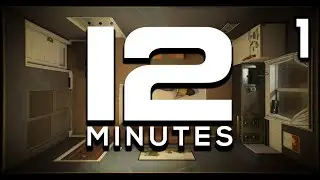 Let's Play 12 Minutes - Part 1 - PC Gameplay