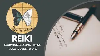 Reiki Blessing For Scripting   Bring Your Words To Life!