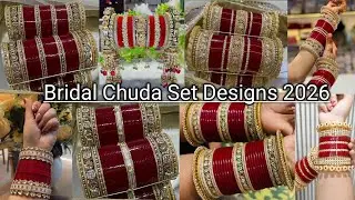 Bridal Chuda Set Designs 2026/ New Chuda Set Designs/ Chura Set/ Chura Designs/ Chura Set Designs ||