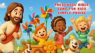 Preschool Bible Song for Kids Simple Praise and Worship for Children with Hand Motions