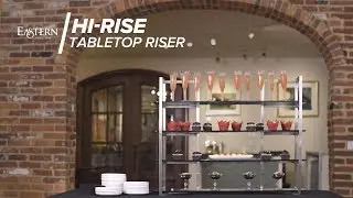 Eastern Tabletop Hi-Rise Riser