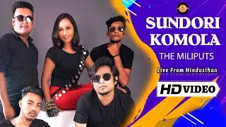 𝑳𝒊𝒗𝒆 𝒇𝒓𝒐𝒎 𝑯𝒊𝒏𝒅𝒖𝒔𝒕𝒉𝒂𝒏 || The Miliputs || Sundori Komola  🎶