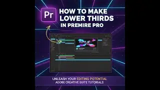 How to Make Lower Thirds in Premiere Pro | Easy Tutorial for Beginners