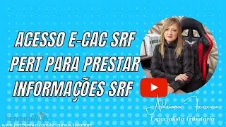ACESSO e-CAC SRF- PERT PARA PRESTAR AS INFORMA&Ccedil;&Otilde;ES SRF  IN 1855.FERREIRAWA