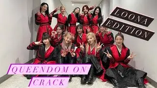 Queendom 2 On Crack: Loona Edition