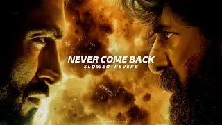 Never Come Back BGM - Slowed + Reverb | Anirudh | Madharasi 