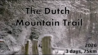 Exploring the Dutch Mountain Trail in the snow