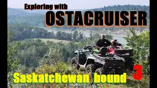 Saskatchewan bound exploring with Ostacruiser