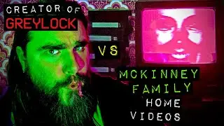Creator of GREYLOCK vs. McKinney Family Home Videos - Analog Horror