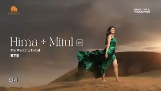 Behind the Scenes Video - Dubai, UAE - Destination Pre-Wedding BTS
