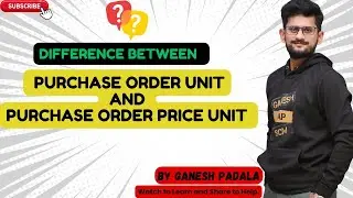 Difference between Purchase Order Unit and Purchase Order Price Unit in SAP S/4 HANA #ganeshsapscm