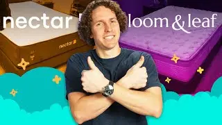 Nectar vs Loom & Leaf - Memory Foam Mattress Review (UPDATED)