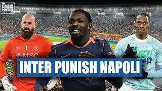 Inter Milan PUNISH Napoli | Jonathan David Redemption | Serie A Midweek Review & More (Ep. 550)