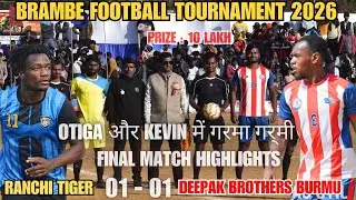 Final Match || Deepak Brothers Burmu 01 🆚 United Fc Chitarkota 01 || Brambe Football Match 2026 ⚽