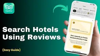 How to Search for Hotels and Reviews on TripAdvisor