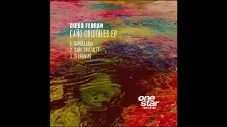 Premiere: Diego Ferran - Candelaria (Original Mix)[Onestar Records]