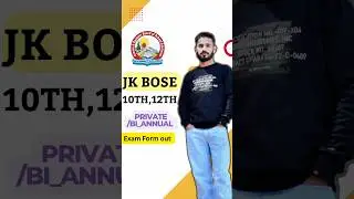 jk bose Class 10th, 12th Private/Bi_Annual Exam Form #jkbose #examform #jkbosewalla #youtubeshorts