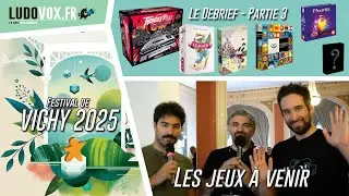 Le debrief (3):Salon des jeux Vichy 2025 :Thunder Road Vendetta, Dixit Junior, 7 Leagues, Skyrift...