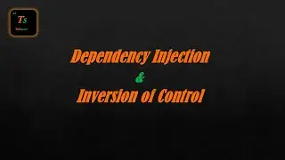 Dependency Injection & Inversion of Control | Low-Level Design - Tabspace