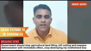 GOANS ACT TO SAVE GOA! XANCOR POLGI MESSAGE TO ALL GOANS