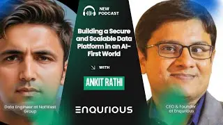 Podcast with Ankit Rathi | Building a Secure and Scalable Data Platform in an AI-First World