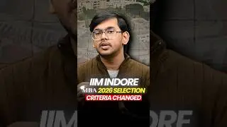 IIM Indore 2026 Selection Criteria CHANGED! 🚨 | MBA Major Update: Weightage Increased #mba