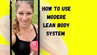How to use Modere Lean Body System