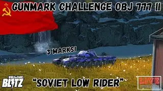 Obj 777 Gun Mark Grinding! 3 Marks Challenge | WoT Blitz