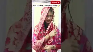 |Online class or mummy|#comedy #realitytwist #comedyshorts #funny #expression #reality #maa #mummy|