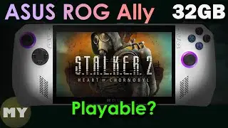 ASUS ROG Ally | 32 ГБ ОЗУ | Производительность и бенчмарки Stalker 2