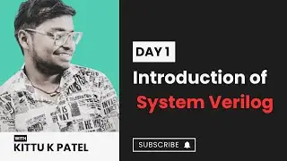 Day 1: Introduction to SystemVerilog | 100 Days of SystemVerilog Series for Beginners