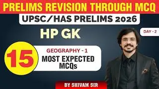 Day - 2  Prelims Revision Through MCQ I Most Expected Questions 2026 UPSC - HPAS I HPGK  Geography