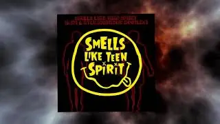 Nirvana   Smells Like Teen Spirit Mj31 & Kyle Harrison Bootleg
