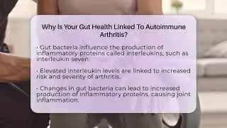 Why Is Your Gut Health Linked To Autoimmune Arthritis? - The Arthritis Fix