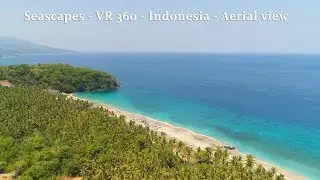 Seascapes - VR 360 - Indonesia - Aerial view