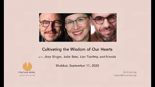 Chochmat HaLev Shabbat, September 11, 2020