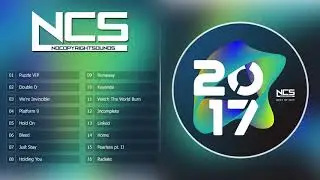 NCS  The Best of 2017   Merry Christmas And Happy New Year 2018