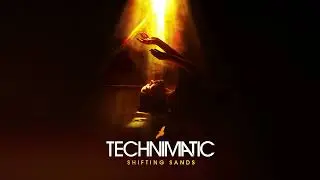 Technimatic - Shifting Sands